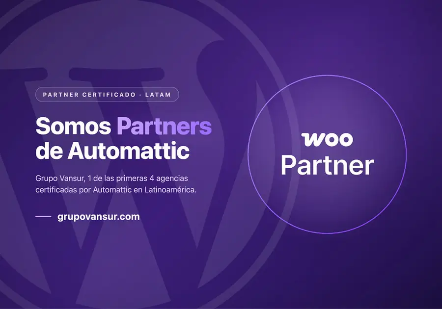 Grupo Vansur: 1# of 4 agencies certified by Automattic in Latam